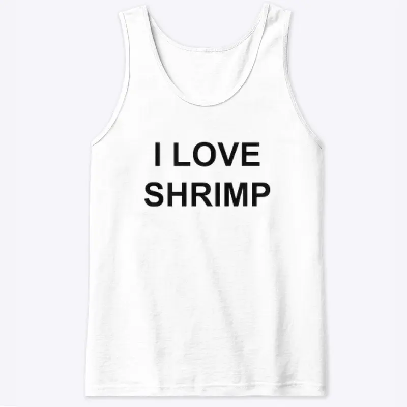 I ❤️ 🦐